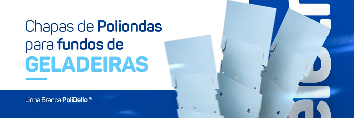 Chapas de Poliondas recortadas para fundos de geladeiras